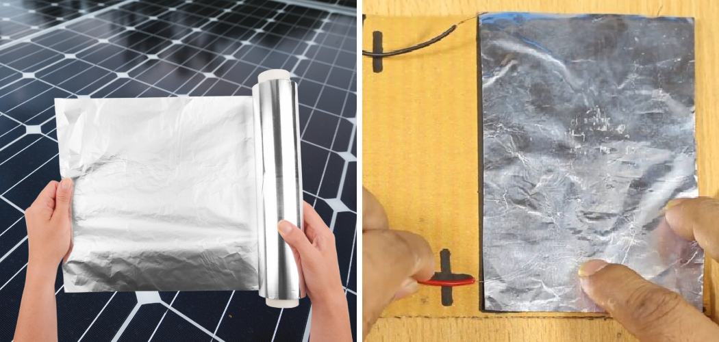 How To Make A Solar Panel With Aluminum Foil 10 Easy Methods how-to-make-a-solar-panel-with-aluminum-foil-10-easy-methods